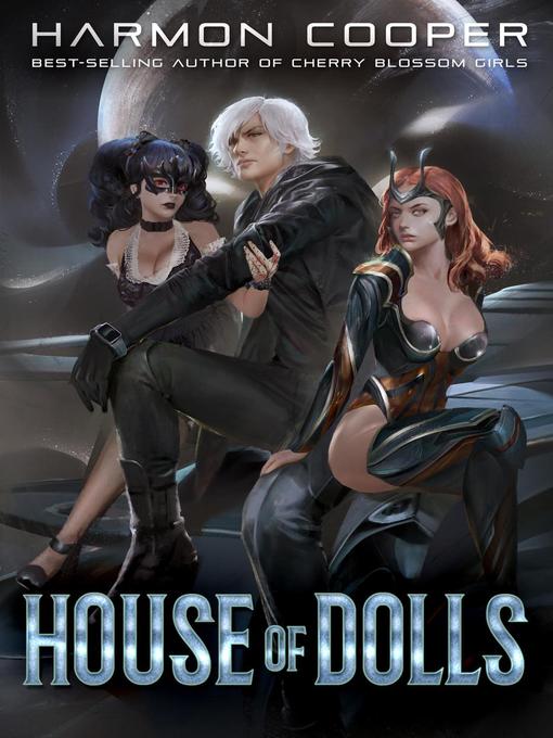 Title details for House of Dolls, #1 by Harmon Cooper - Available
